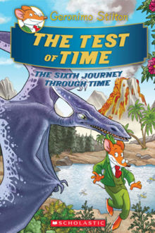 Picture of Geronimo Stilton Journey Through Time #6: The Test of Time