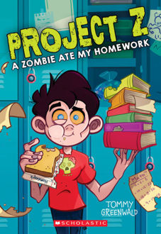 Picture of Project Z #1: A Zombie Ate My Homework