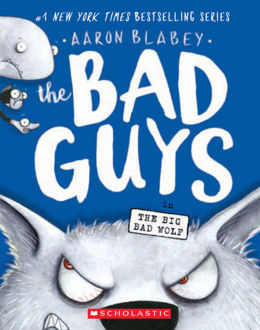 Picture of The Bad Guys #9: The Bad Guys in the Big Bad Wolf
