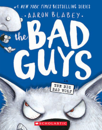 Picture of The Bad Guys #9: The Bad Guys in the Big Bad Wolf