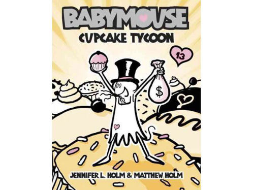 Picture of Babymouse #13: Cupcake Tycoon