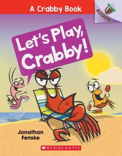 Picture of A Crabby Book #2: Let's Play, Crabby!