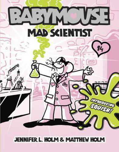 Picture of Babymouse #14: Mad Scientist
