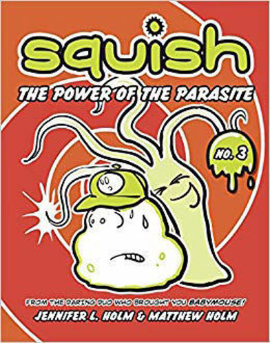 Picture of Squish #3: The Power Of The Parasite