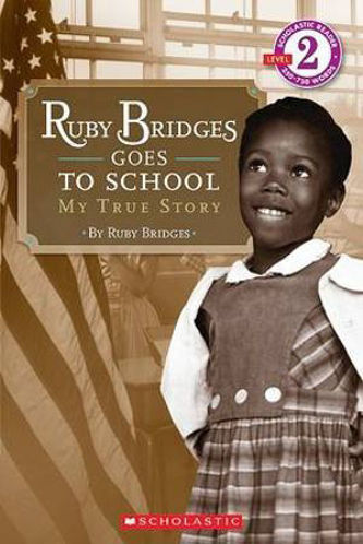 Picture of Ruby Bridges Goes to School : My True Story