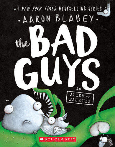 Picture of The Bad Guys in Alien vs Bad Guys (Bad Guys #6)