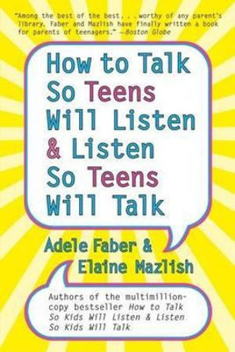 Picture of How to Talk So Teens Will Listen and Listen So Teens Will Talk
