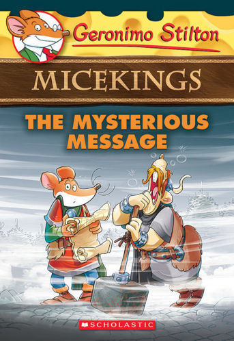 Picture of Geronimo Stilton Micekings #5: The Mysterious Message