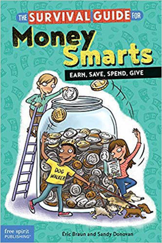 Picture of The Survival Guide for Money Smarts: Earn, Save, Spend, Give