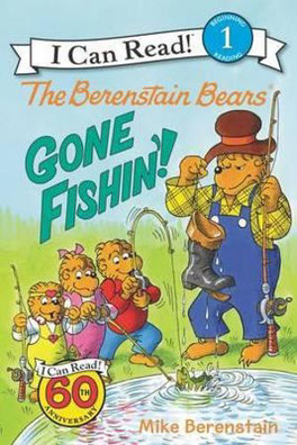 Picture of The Berenstain Bears Gone Fishin'!