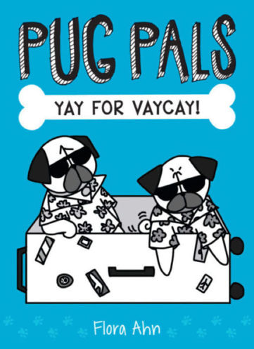 Picture of Pug Pals #2: Yay for Vaycay!