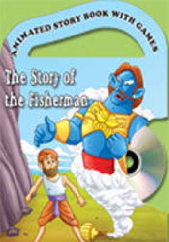 Picture of ANIMATED STORY BOOK WITH GAMES: THE STORY OF THE FISHERMAN W/CD (hb)