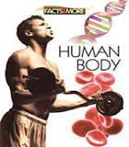 Picture of FACTS AND MORE: HUMAN BODY