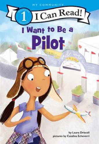 Picture of I Want to Be a Pilot I Can Read Level 1