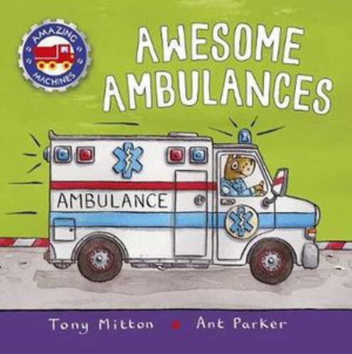 Picture of Awesome Ambulances Amazing Machines