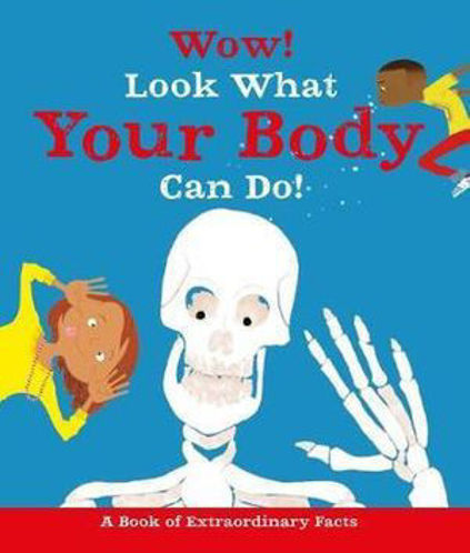 Picture of Wow! Surprising Facts About... the Human Body