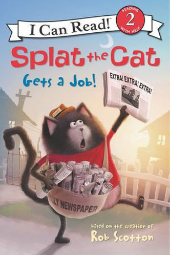 Picture of Splat the Cat Gets a Job! I Can Read Level 2
