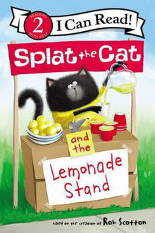 Picture of Splat The Cat And The Lemonade Stand I Can Read Level 2