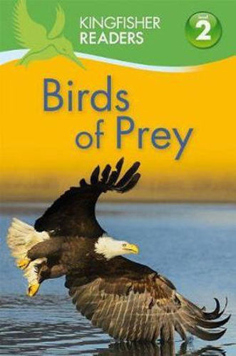 Picture of Birds of Prey Kingfisher Readers: Level 2