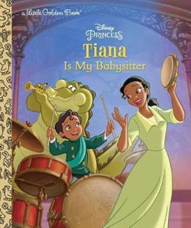 Picture of Tiana Is My Babysitter (Disney Princess)