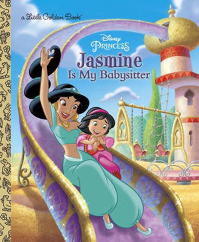 Picture of Jasmine Is My Babysitter (Disney Princess) Little Golden Books