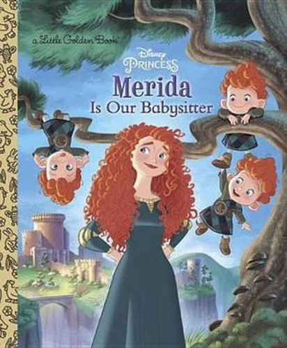 Picture of Merida Is Our Babysitter Little Golden Books