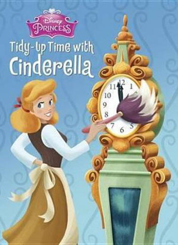 Picture of Tidy-Up Time with Cinderella (Disney Princess) Bright and Early Board Books