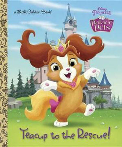 Picture of Teacup to the Rescue! (Disney Princess Palace Pets)