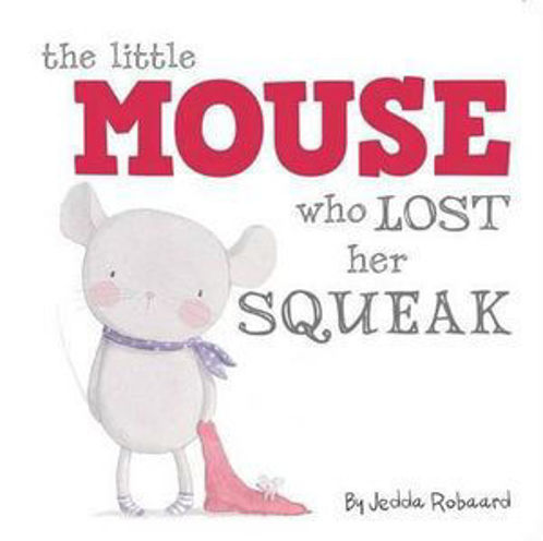 Picture of The Little Mouse Who Lost Her Squeak
