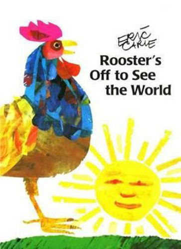 Picture of Rooster's Off to See the World World of Eric Carle