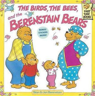 Picture of The Birds, the Bees and the Berenstain Bears