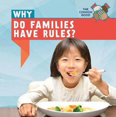 Picture of Why Do Families Have Rules?