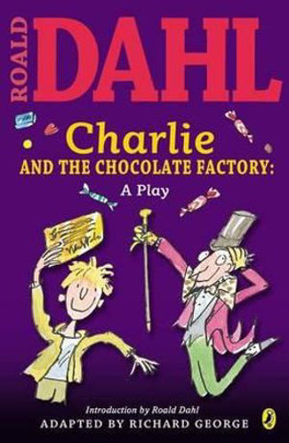 Picture of Charlie and the Chocolate Factory Play Text