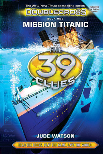 Picture of The 39 Clues: Doublecross #1: Mission Titanic