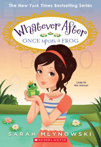 Picture of Whatever After #8: Once Upon a Frog