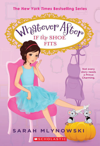 Picture of Whatever After #2: If the Shoe Fits
