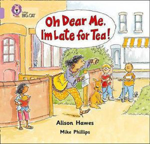 Picture of Oh Dear Me, I'm Late For Tea!