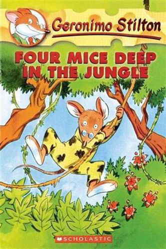 Picture of Four Mice Deep in the Jungle Geronimo Stilton : Book 5