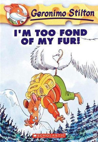 Picture of I'm Too Fond of My Fur! Geronimo Stilton : Book 4