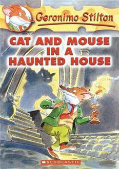 Picture of Cat and Mouse in a Haunted House Geronimo Stilton : Book 3