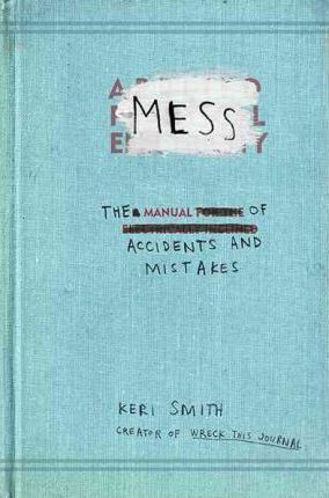 Picture of Mess The Manual of Accidents and Mistakes