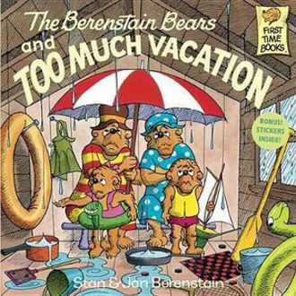 Picture of Berenstain Bears & Too Much Vacation