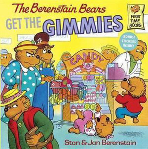 Picture of Berenstain Bears Get The Gimmies