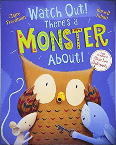 Picture of Watch Out! There's a Monster About!