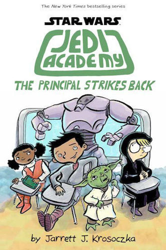 Picture of Jedi Academy 6 : The Principal Strikes Back