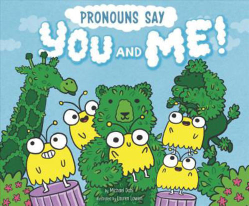 Picture of Pronouns Say "You and Me!"