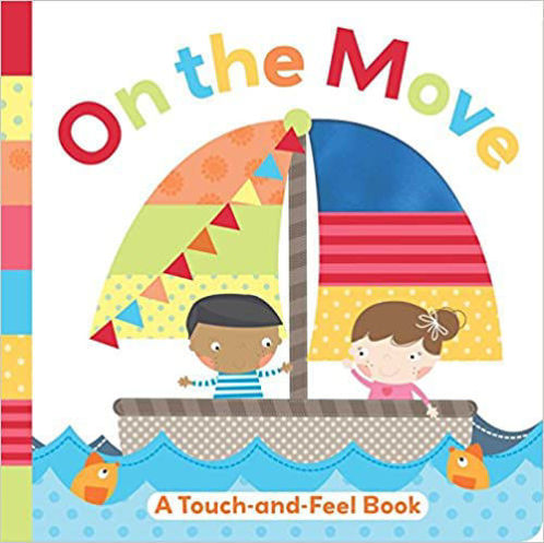 Picture of On the Move: A Touch-And-Feel Book