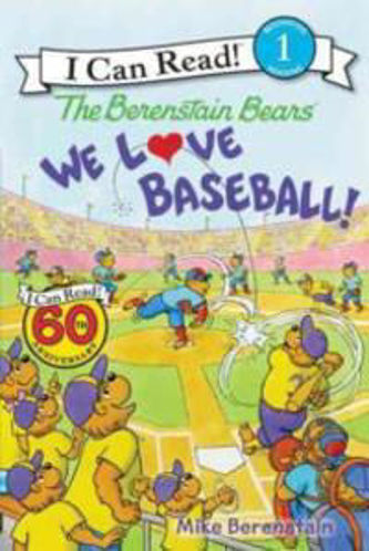 Picture of The Berenstain Bears We Love Baseball!