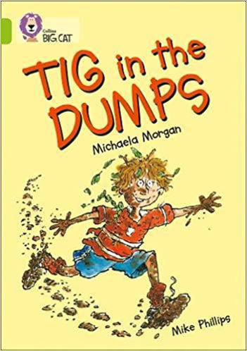 Picture of Tig in the Dumps / Big Cat / Lime Band 11