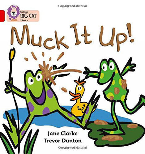 Picture of Muck it Up! Big Cat Red A Band 2A